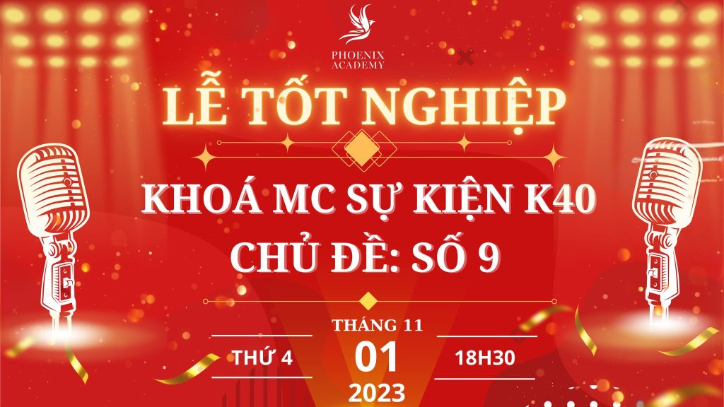 MC K40 tot nghiep tai phoenix academy